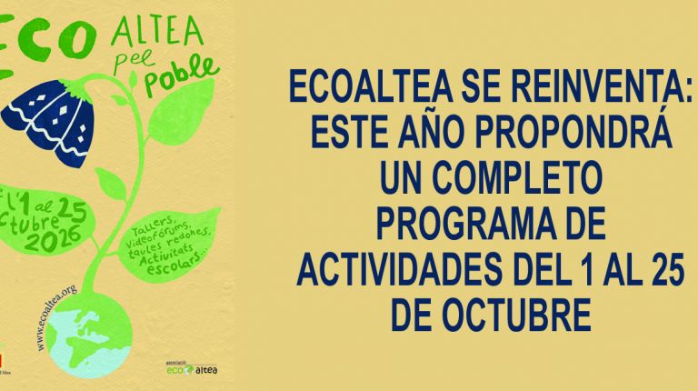 ECOALTEA SE REINVENTA: ESTE AÑO PROPONDRÁ UN COMPLETO PROGRAMA DE ACTIVIDADES DEL 1 AL 25 DE OCTUBRE