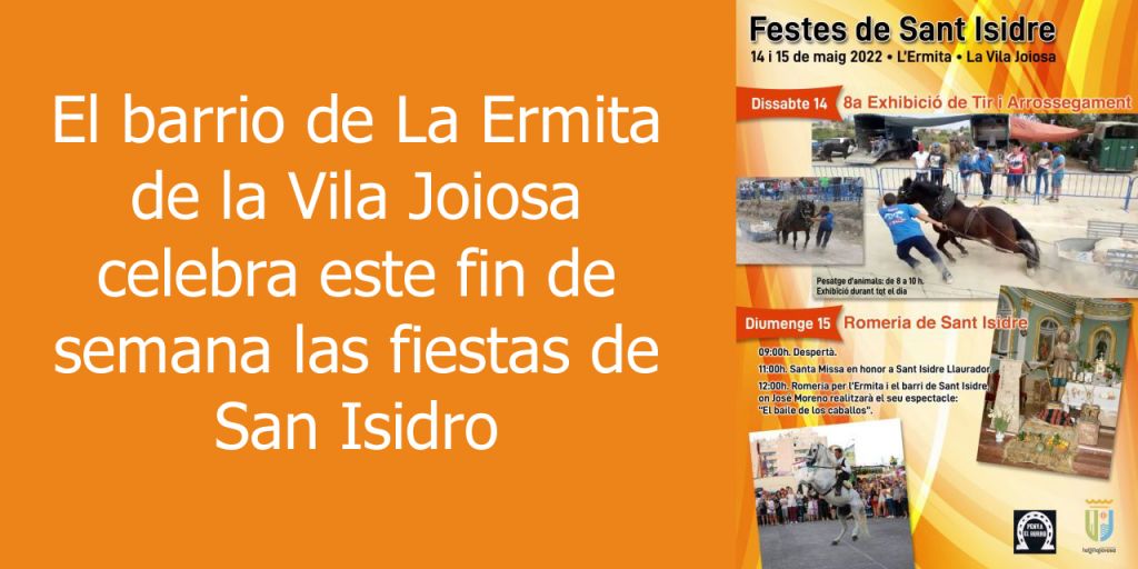  El barrio de La Ermita de la Vila Joiosa celebra este fin de semana las fiestas de San Isidro