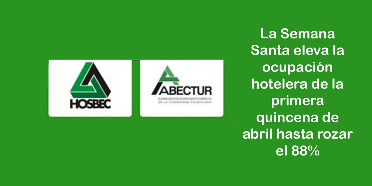 La Semana Santa eleva la ocupación hotelera de la primera quincena...