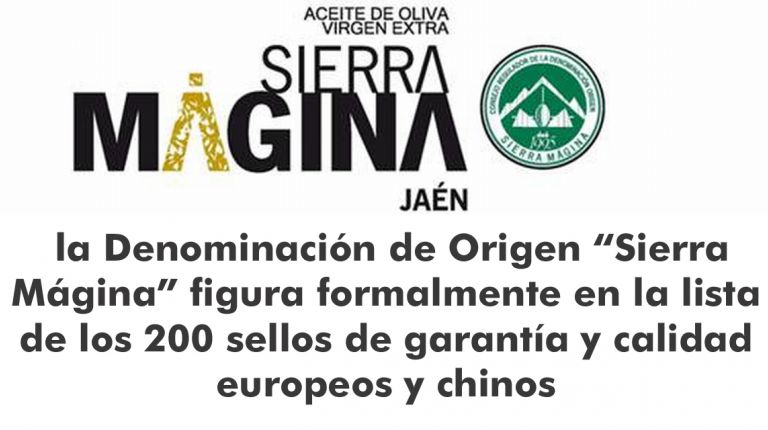 La Denominación de Origen “Sierra Mágina” figura formalmente en la lista de los 200 sellos de garantía y calidad europeos y chinos