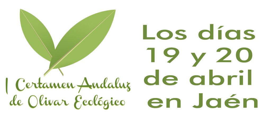  CITOLIVA organiza el I Certamen Andaluz de Olivar Ecológico 