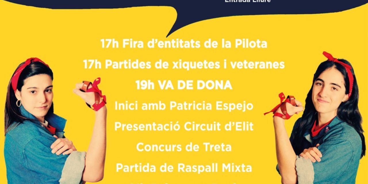  ‘Va de dona’ celebra la gran fiesta de la pilota femenina 