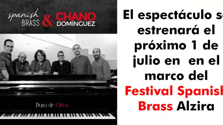Spanish Brass y Chano Domínguez estrenan el espectáculo Puro de Oliva