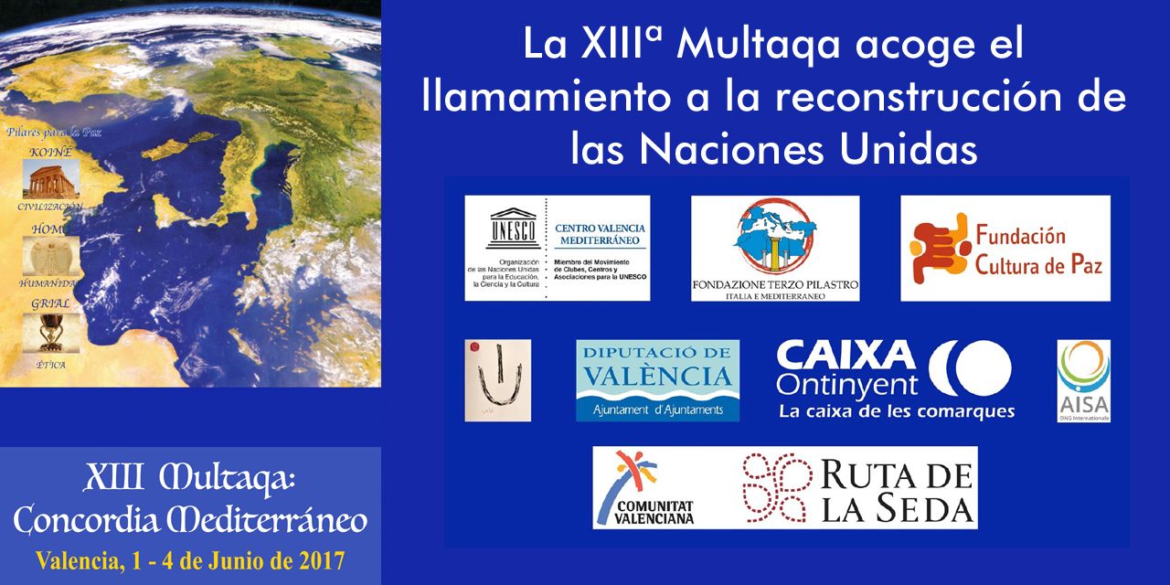  La XIIIª Multaqa acoge el llamamiento a la reconstrucción de las Naciones Unidas 