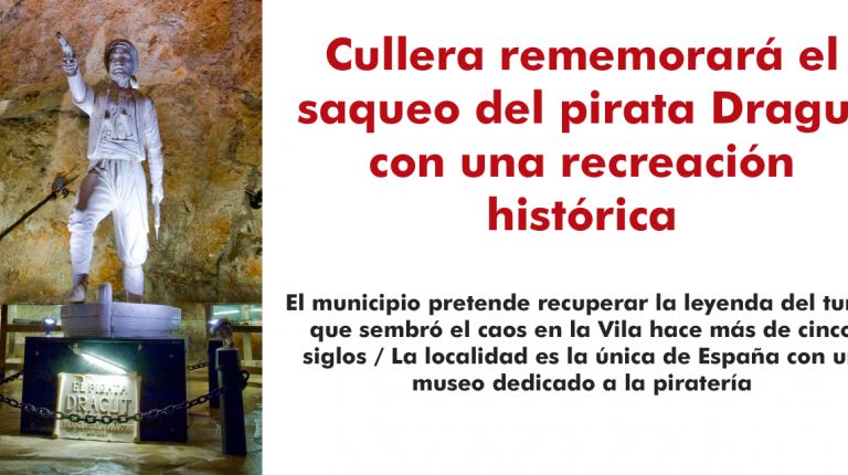 Cullera rememorará el saqueo del pirata Dragut con una recreación histórica