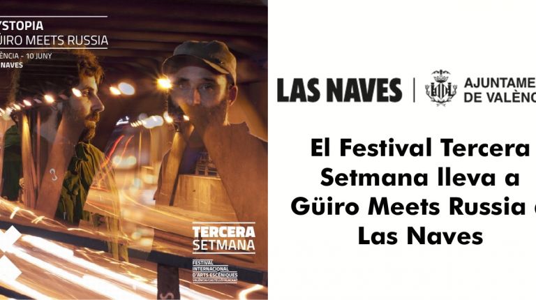 El Festival Tercera Setmana lleva a Güiro Meets Russia a Las Naves