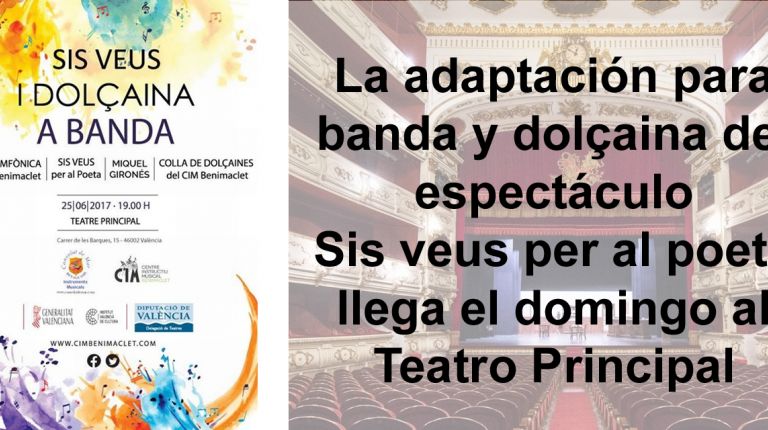 La adaptación para banda y dolçaina del espectáculo Sis veus per al poeta llega el domingo al Teatro Principal